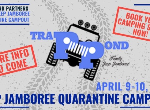 Trap Pond Partners | Jeep Jamboree Quarantine Campout