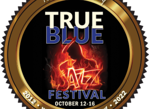 10th Annual True Blue Jazz Festival