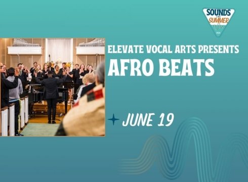 Elevate Vocal Arts presents Afro Beats