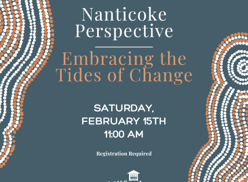 Nanticoke Perspective –Embracing the Tides of Change