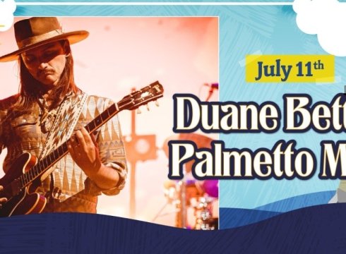 Rocking The Docks Presents - Duane Betts & Palmetto Hotel