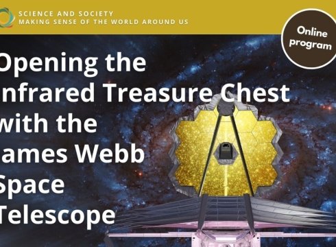 Science and Society: Opening the Infrared Treasure Chest with the James Webb Space Telescope