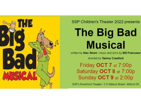SSP Children's Theater 2022 presents: The Big Bad Musical 🎵