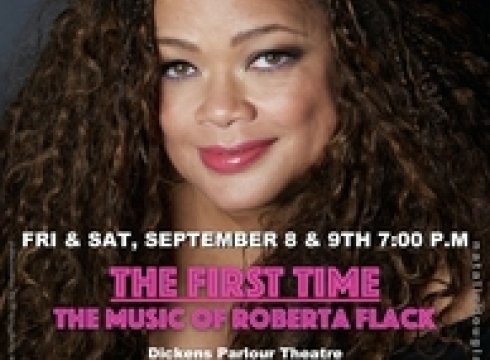 THE FIRST TIME…THE MUSIC OF ROBERTA FLACK* Natalie Douglas in Concert with Jon Weber