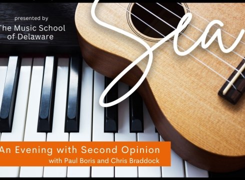 The Music School of Delaware Presents Wish to the Sea | An Evening with Second Opinion