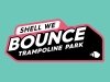 Shell We Bounce Trampoline Park